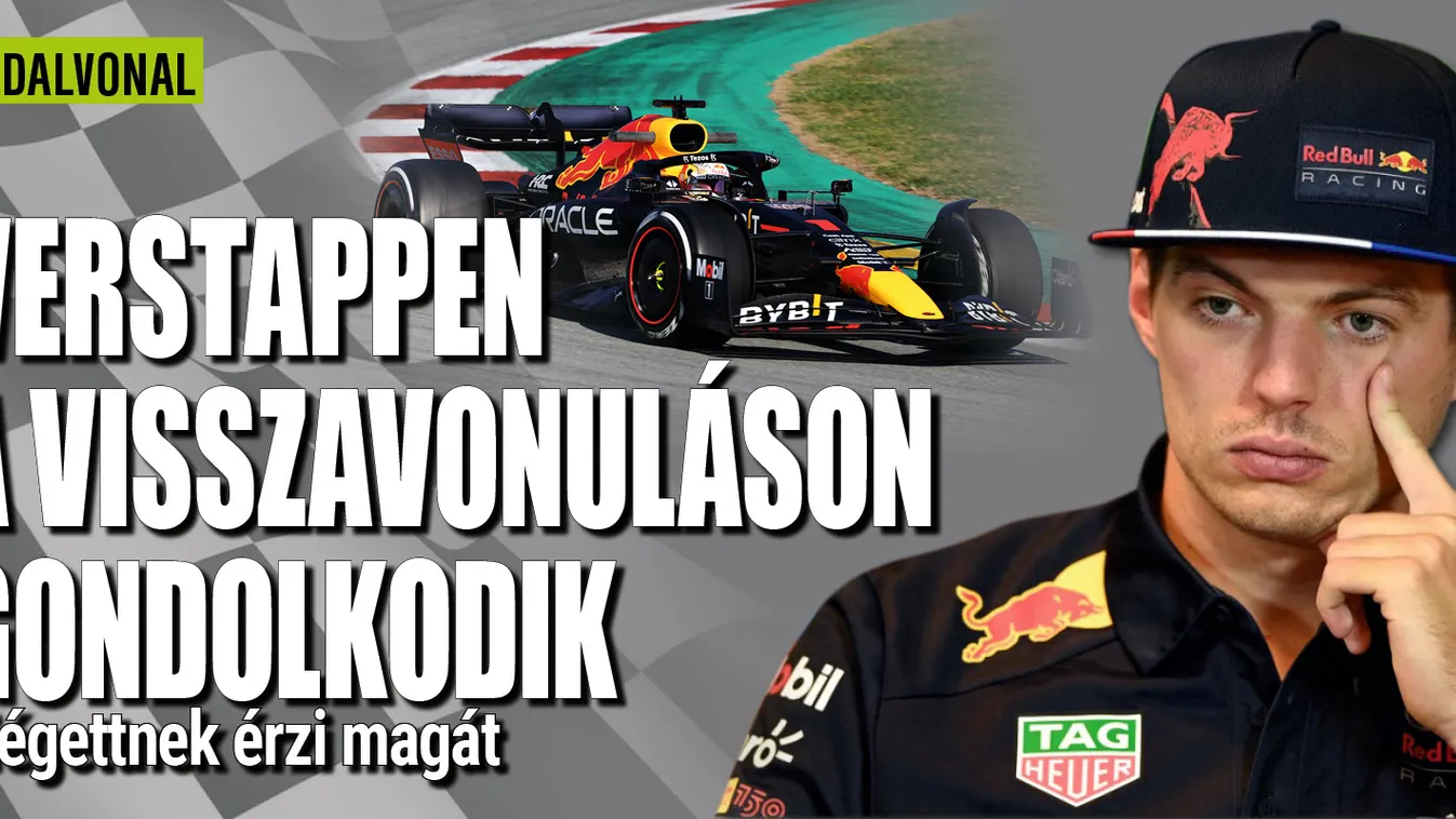 Érzi a kiégést, abbahagyhatja az F1-et Verstappen