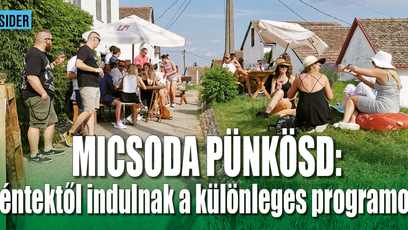 Micsoda pünkösd: Péntektől indulnak a különleges programok