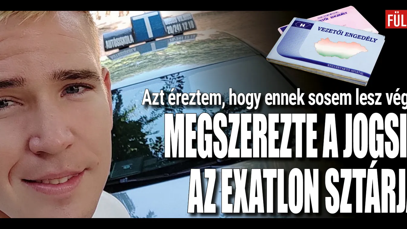 Megszerezte a jogsit az Exatlon sztárja