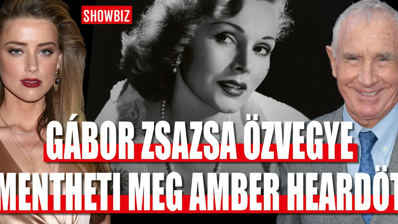 Gábor Zsazsa özvegye mentheti meg Amber Heardöt