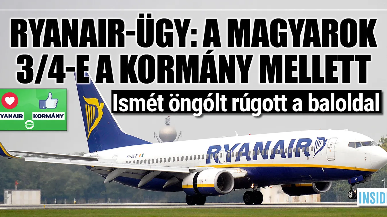 Ryanair-ügy: durván beégett a baloldal