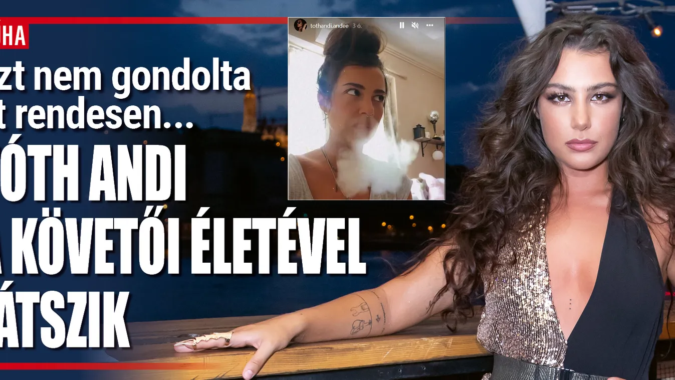 Elf Bar ügy: Tóth Andi a követői életével játszik