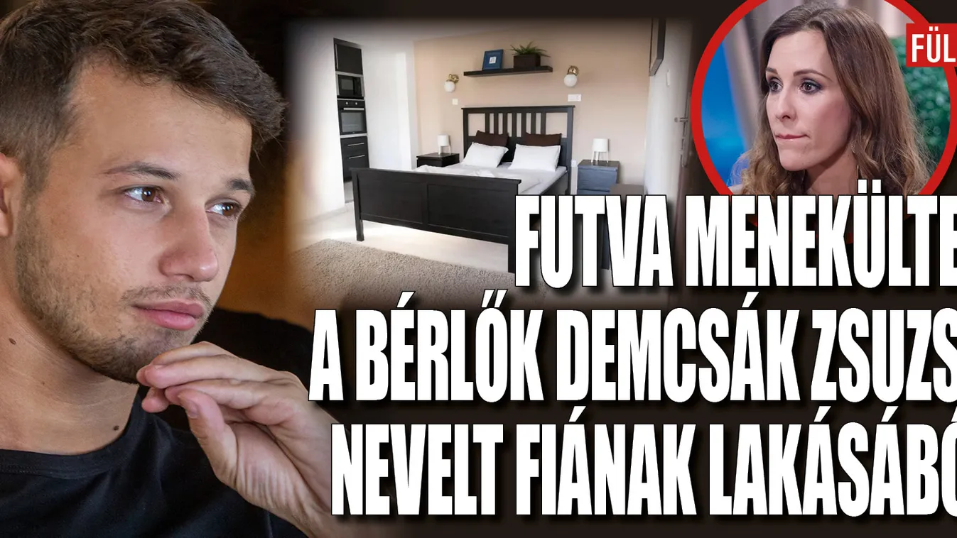 Futva menekültek Demcsák Zsuzsa nevelt fiának bérlői