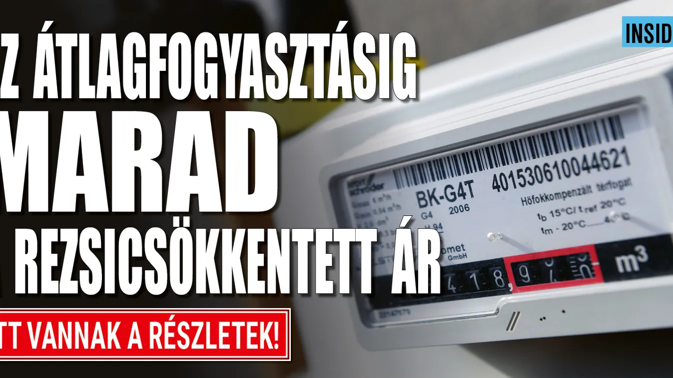 Itt vannak a rezsicsökkentéssel kapcsolatos részletek