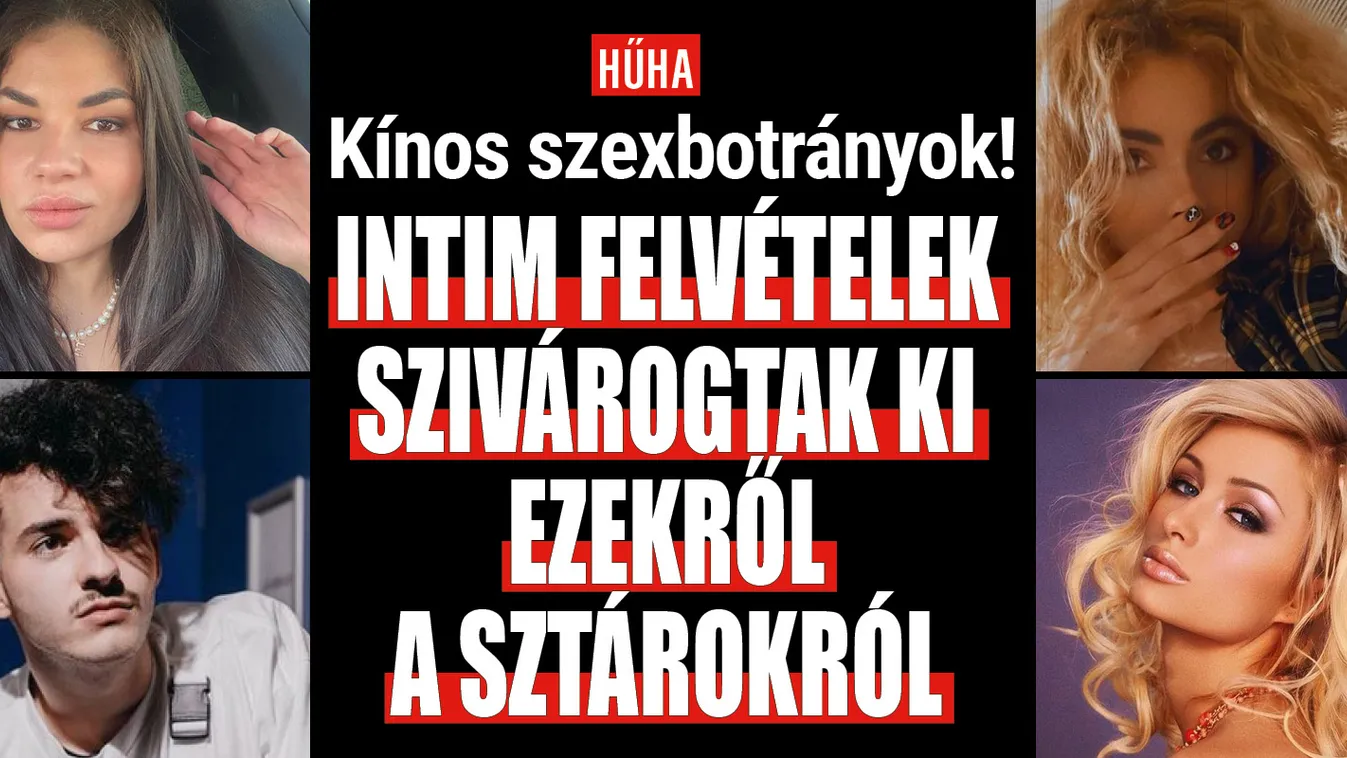  Intim felvételek szivárogtak ki ezekről a sztárokról