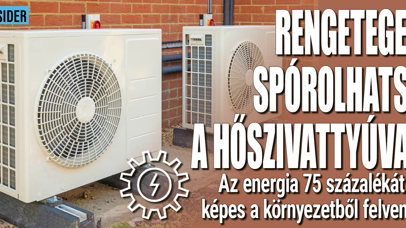 Így cselezheted ki a rezsiköltségeket hőszivattyúval