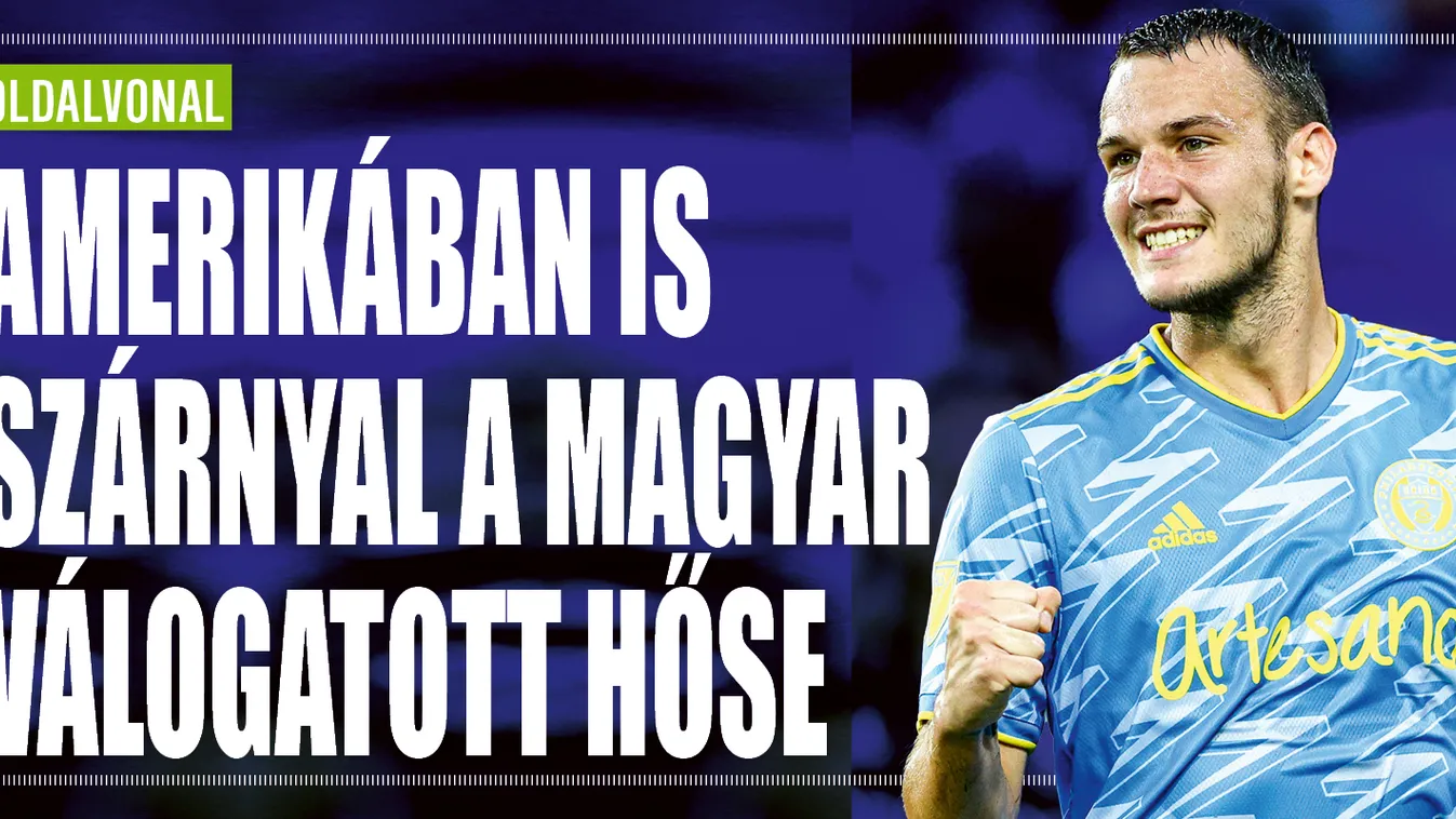 "Anglia után itt is illik": focistánk szárnyal Amerikában