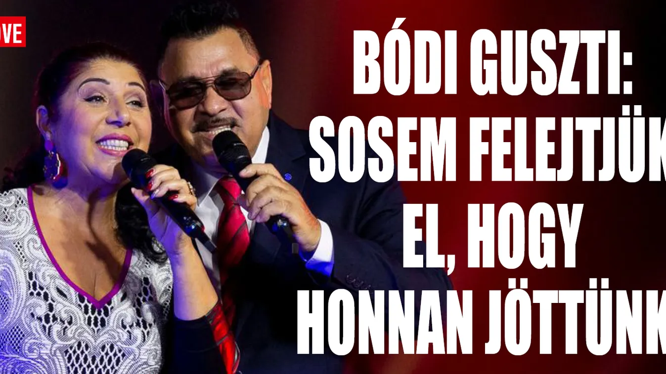Bódi Guszti: Sosem felejtjük el, hogy honnan jöttünk!