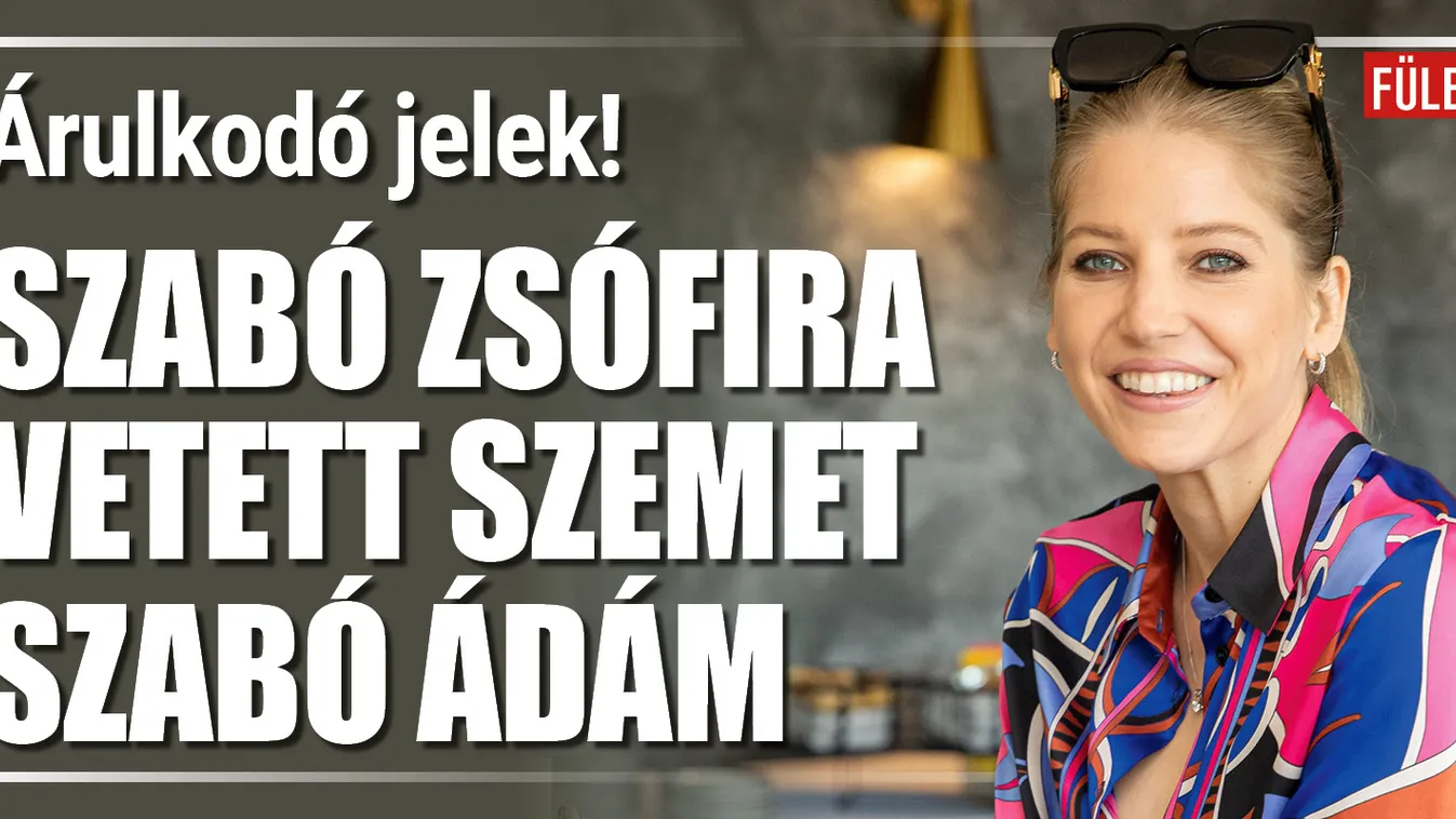  Ismert énekes vetette ki a hálóját Szabó Zsófira?