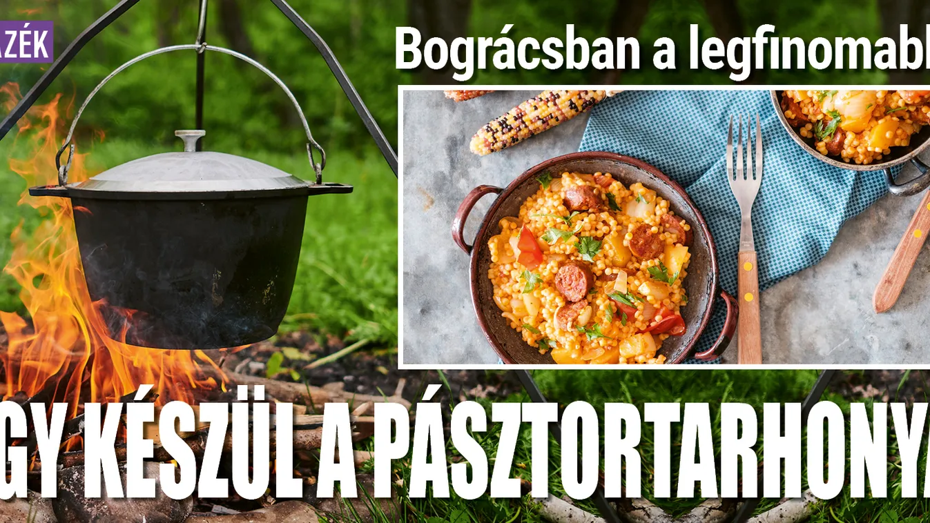Bográcsban a legfinomabb: Így készül a pásztortarhonya