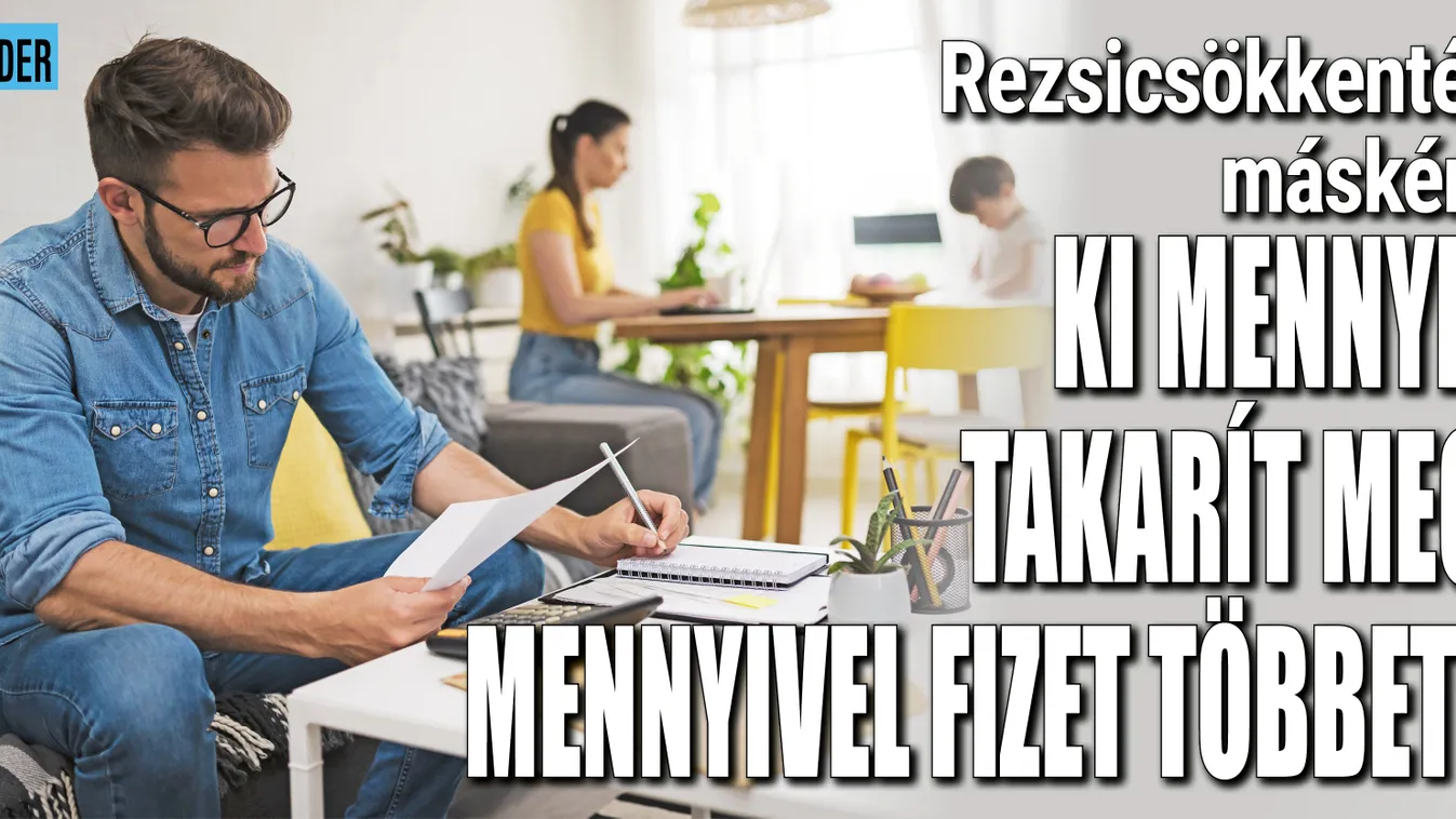 Rezsicsökkentés: Így számolhatod ki, mennyi lesz a rezsid