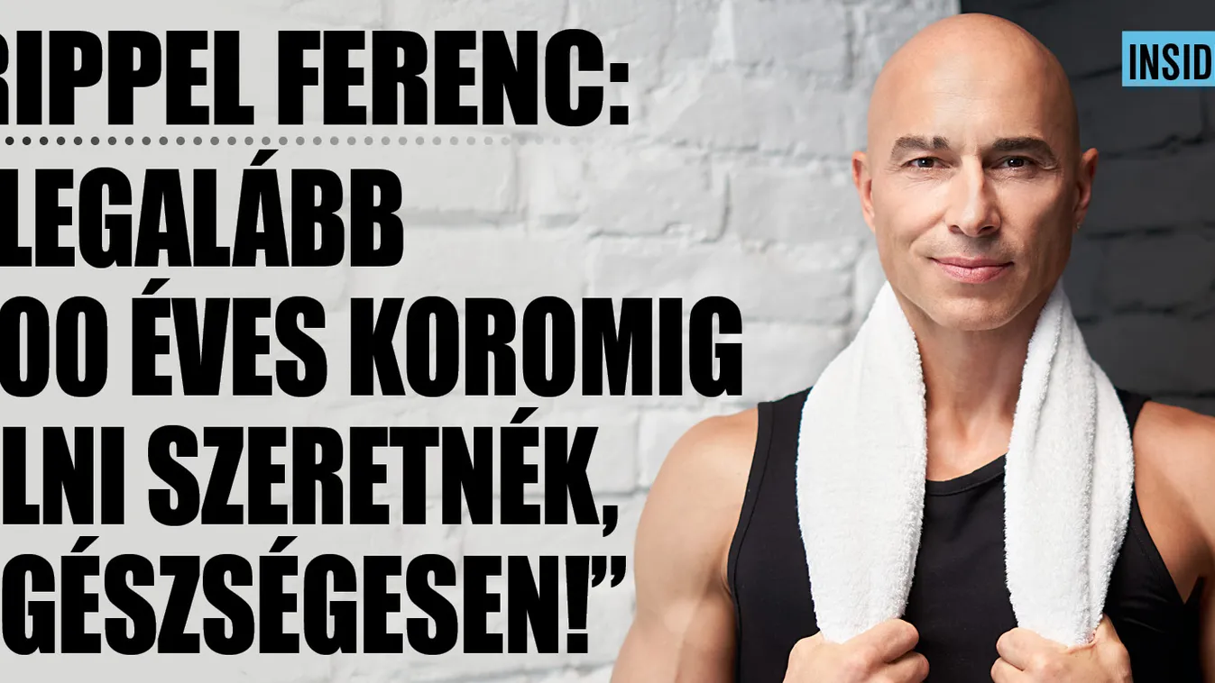 Rippel Ferenc: „Legalább 100 éves koromig élni szeretnék”