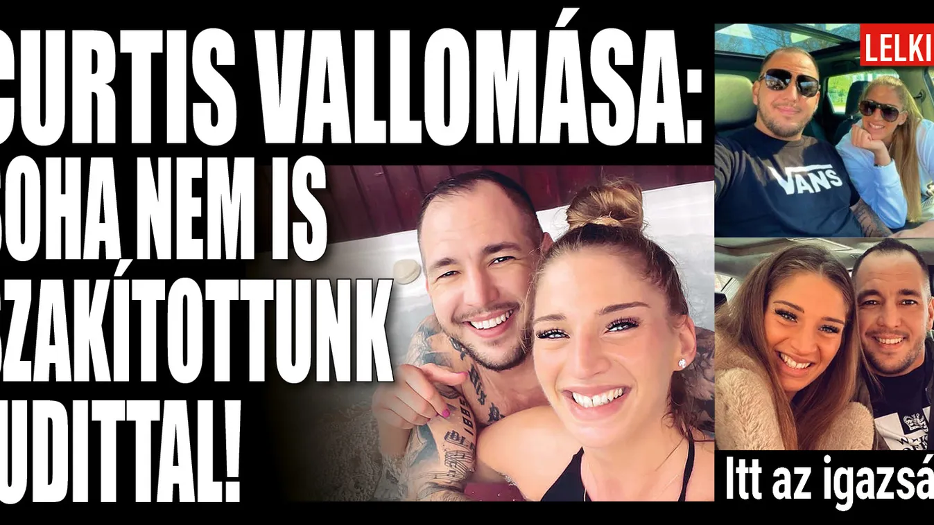 Curtis vallomása: Sosem szakítottak szerelmével