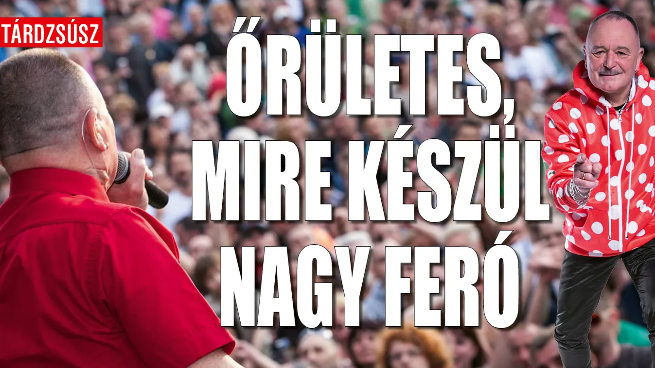 Őrületes, mire készül a 76 éves Nagy Feró