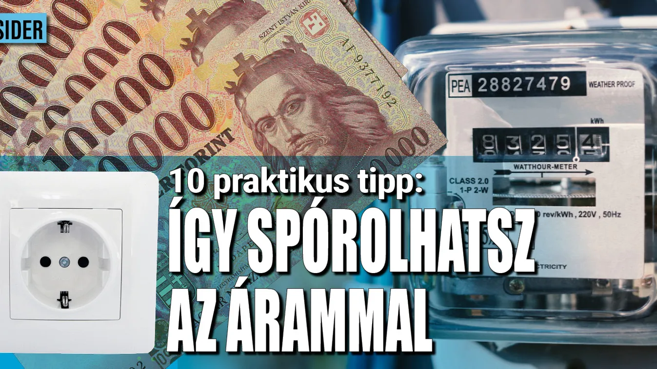 10 praktikus tipp: így spórolhatsz az árammal