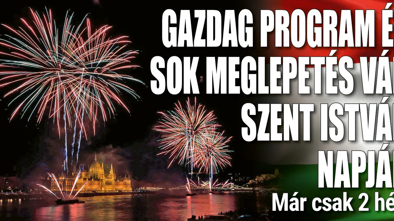 Gazdag program és sok meglepetés vár Szent István napján