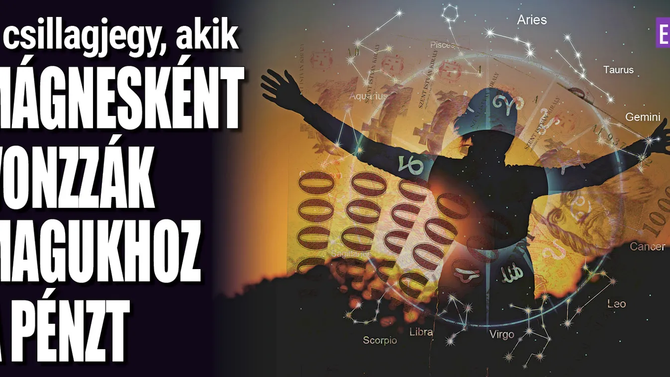 4 csillagjegy, amely mágnesként vonzza magához a pénzt