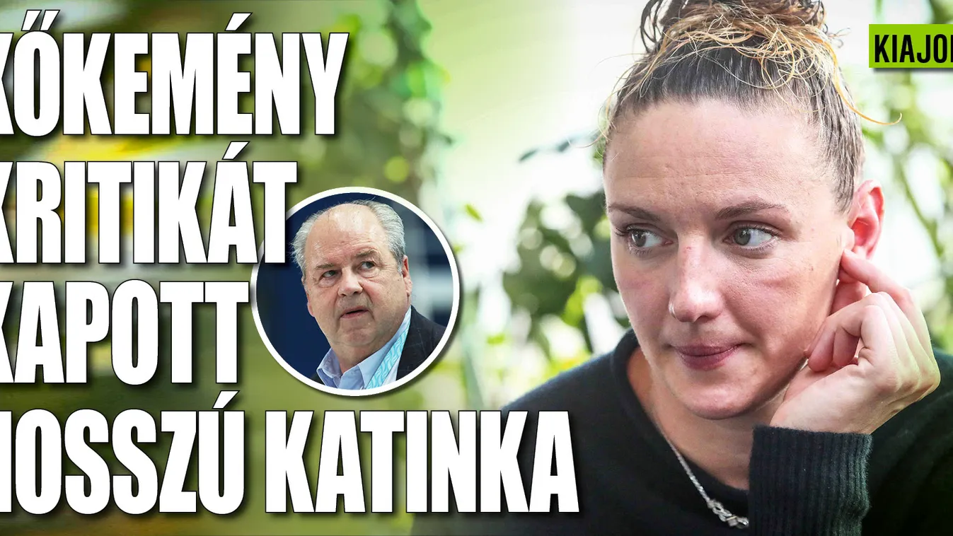 Kőkemény kritika, Hosszú Katinkáról beszélt a kapitány