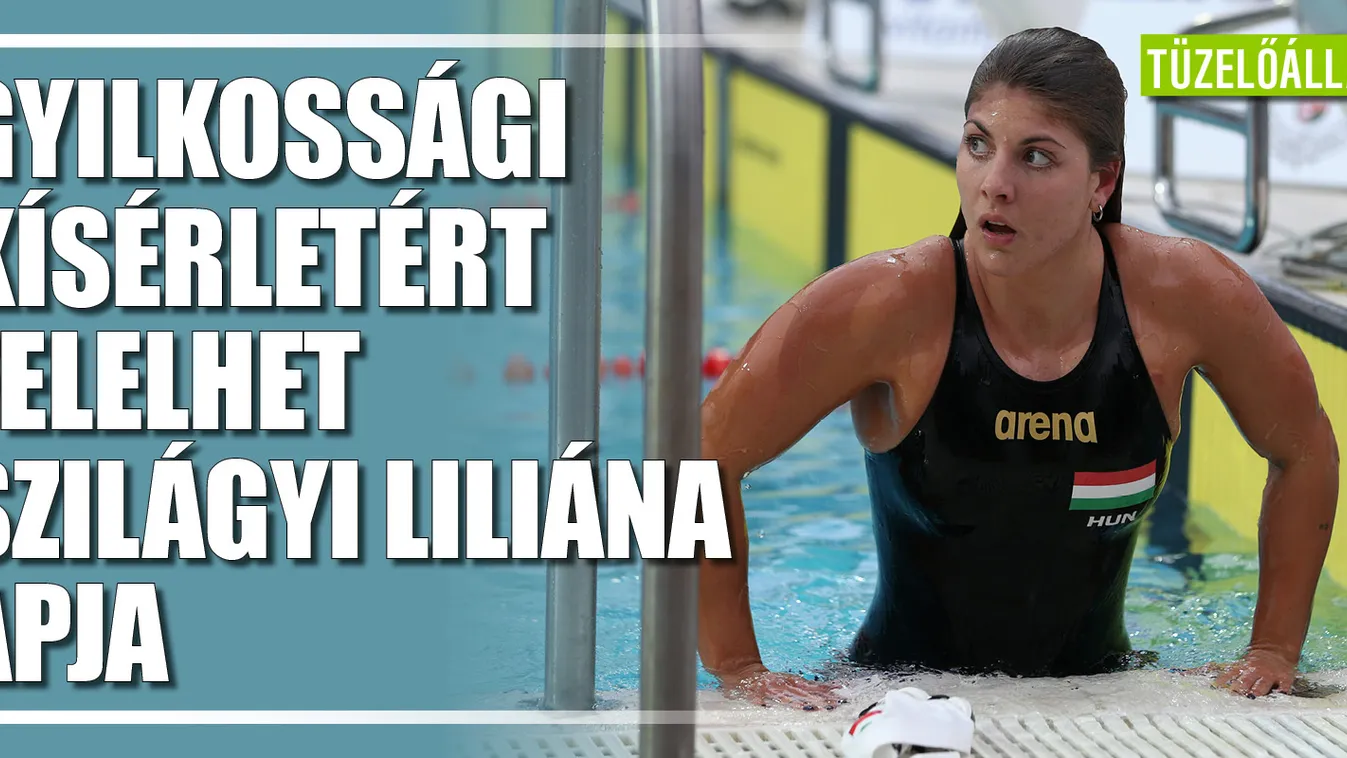 Akár gyilkossági kísérletért is felelhet Szilágyi Liliána édesapja