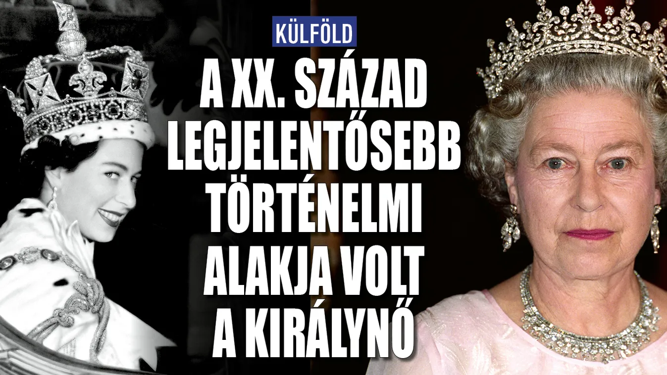 II. Erzsébet királynőt még sokáig nem feledjük