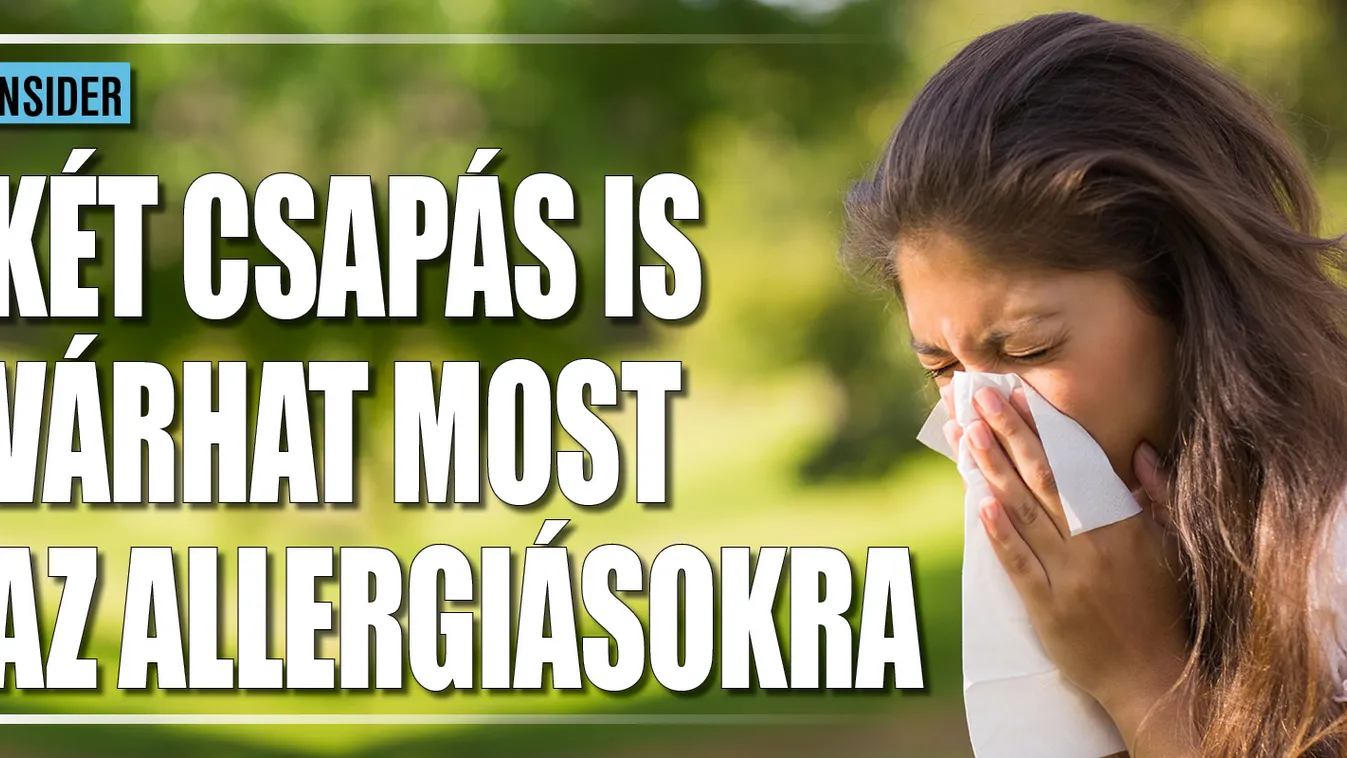 Két csapás is várhat az allergiásokra