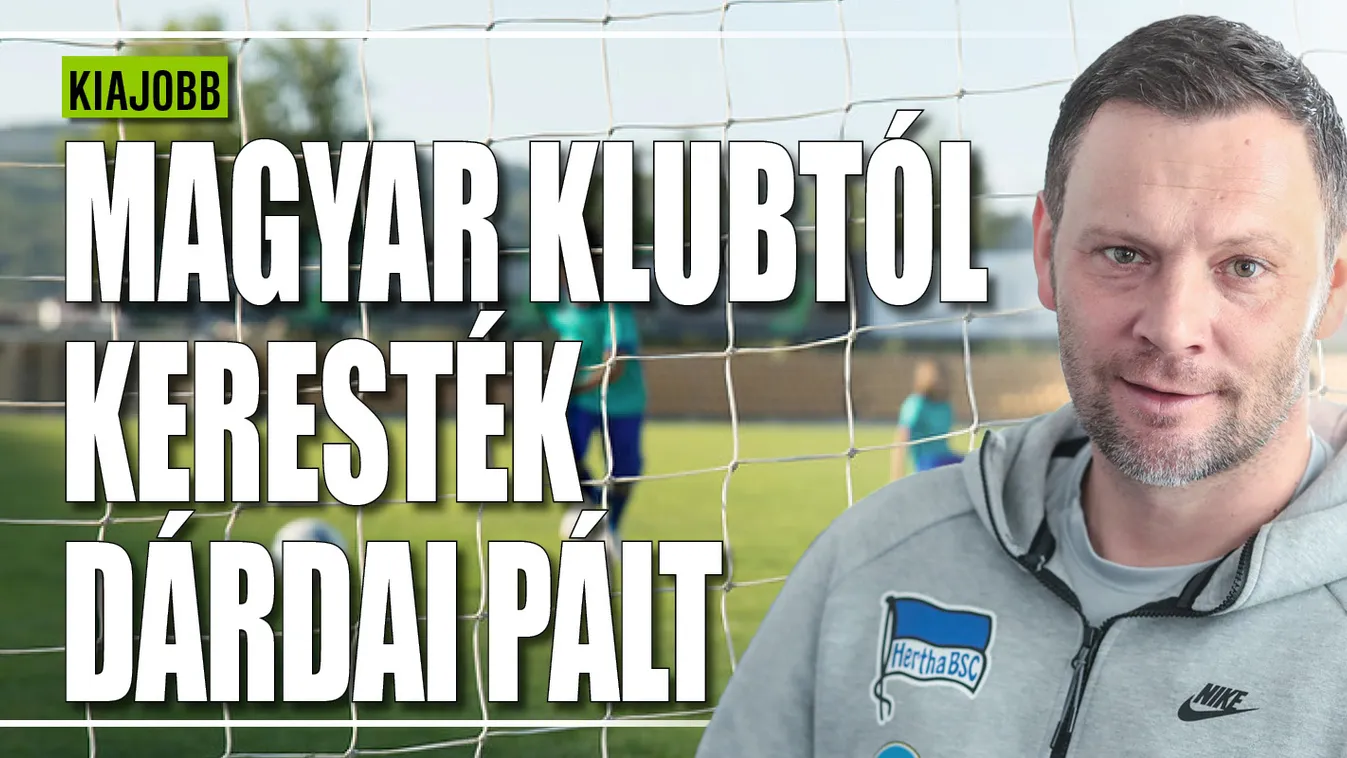 Dárdai Pált ide hívták edzőnek, meglepő választ adott
