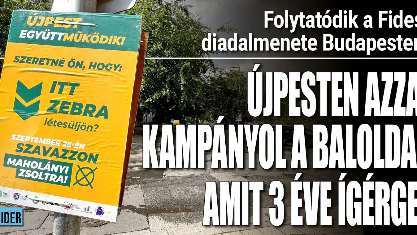 Ez vicc: 3 éves ígéretével kampányol a baloldal Újpesten