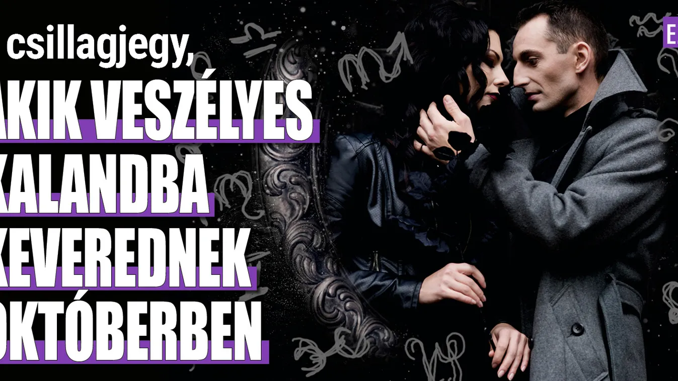 3 csillagjegy, akik veszélyes kalandba keverednek