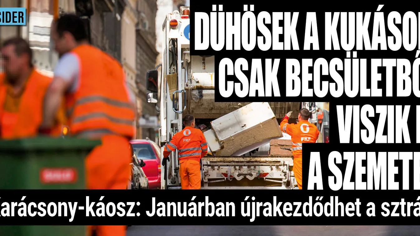 Dühösek a kukások, csak becsületből vitték el a szemetet