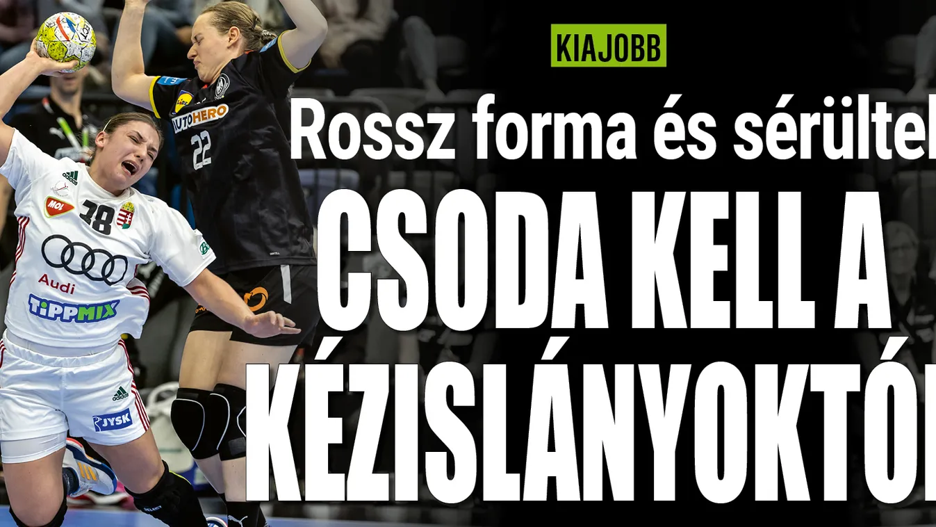 Csoda kell a kézisektől az Európa-bajnokságon