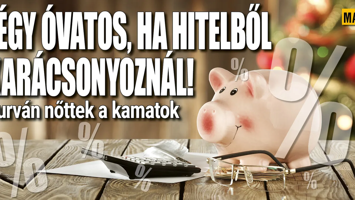 Ekkora adósságba vered magad, ha hitelből karácsonyozol