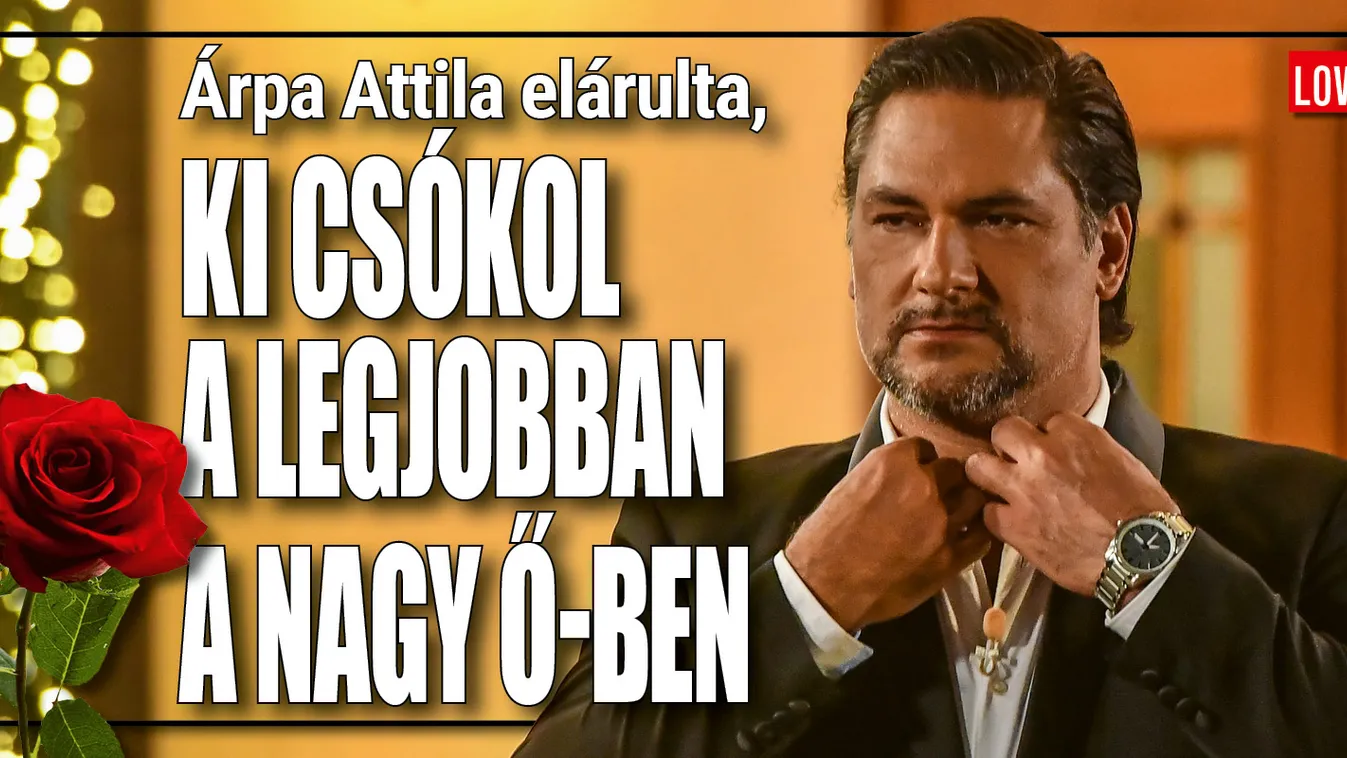 Intim titkot árult el Árpa Attila