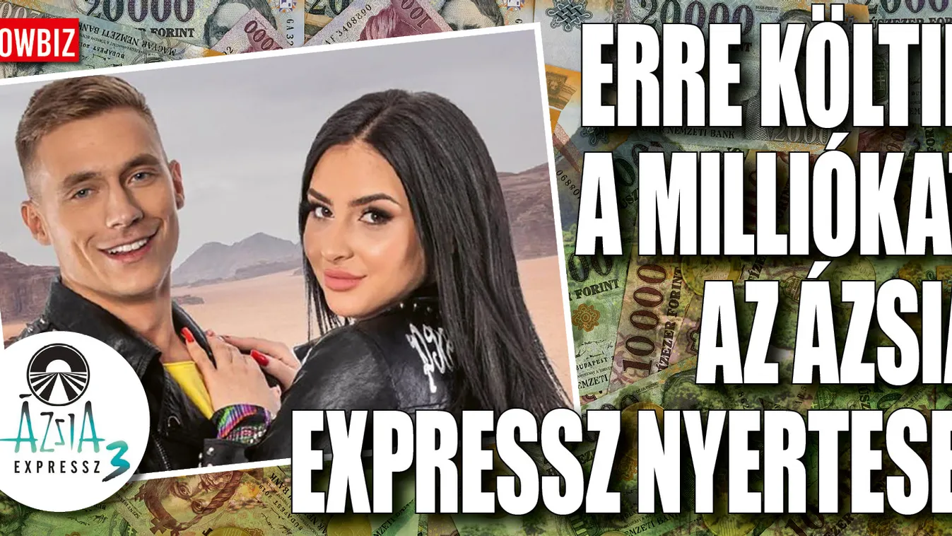 Erre költi a nyereményt az Ázsia Expressz győztes párosa