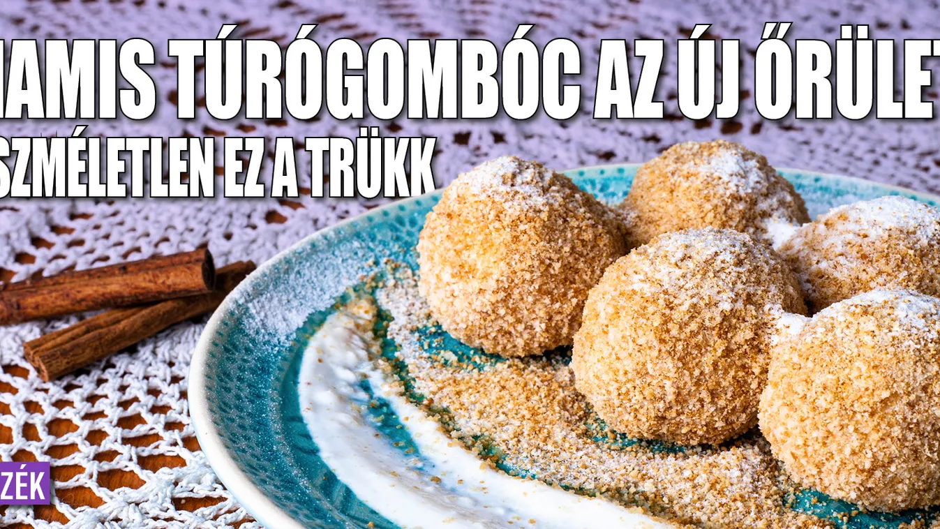 Hamis túrógombóc az új őrület, eszméletlen ez a trükk