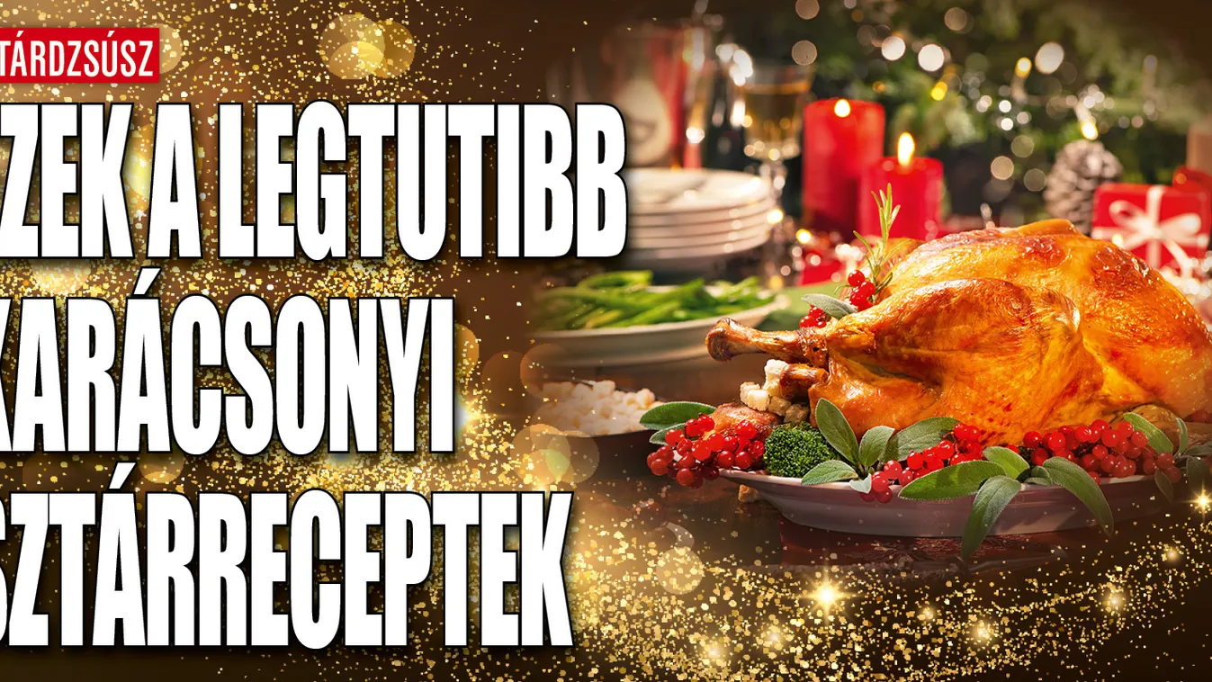 Itt vannak a hazai sztárok legtutibb karácsonyi receptjei