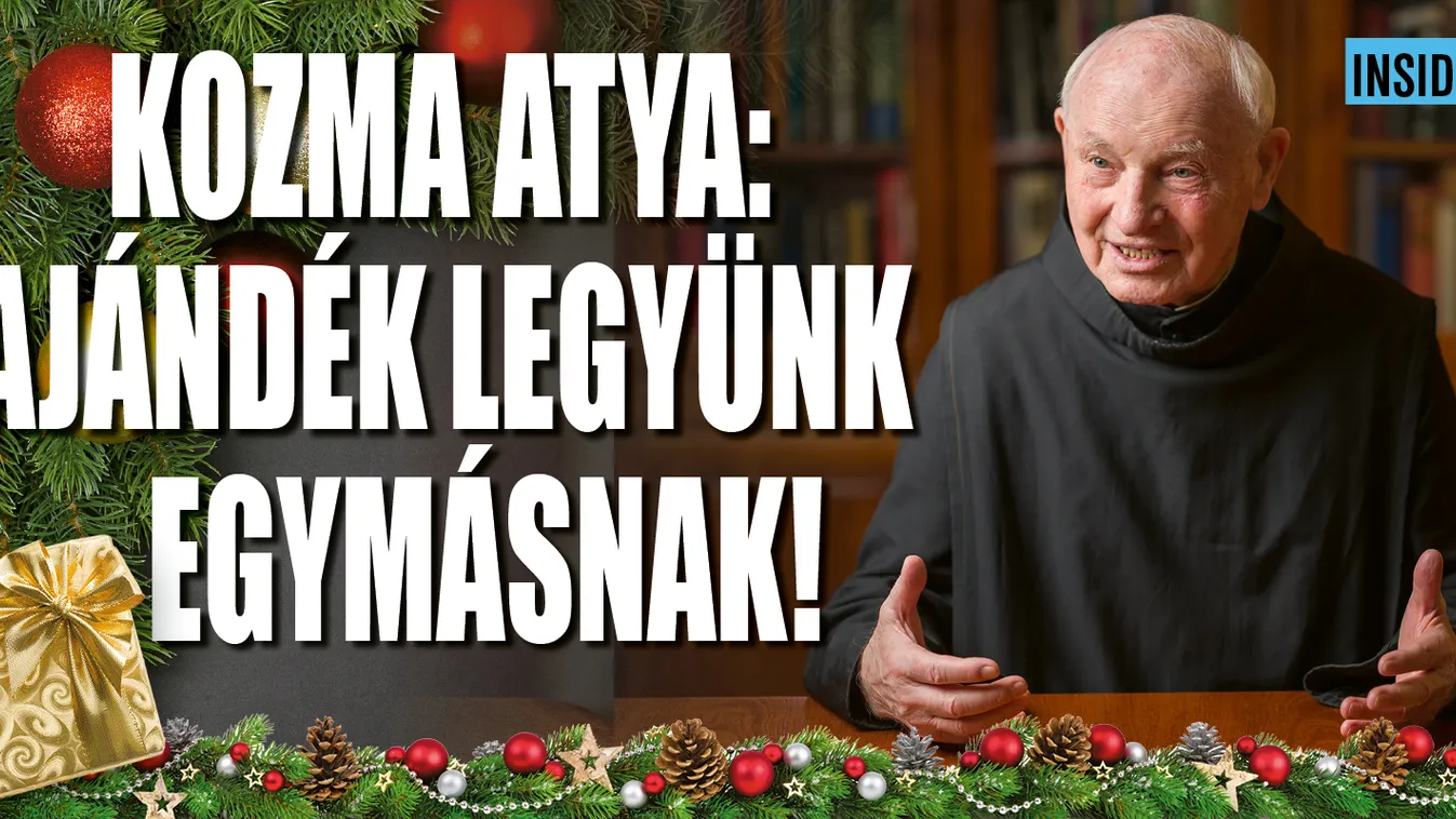 Kozma atya: Karácsonykor átélhetjük életünk értelmét