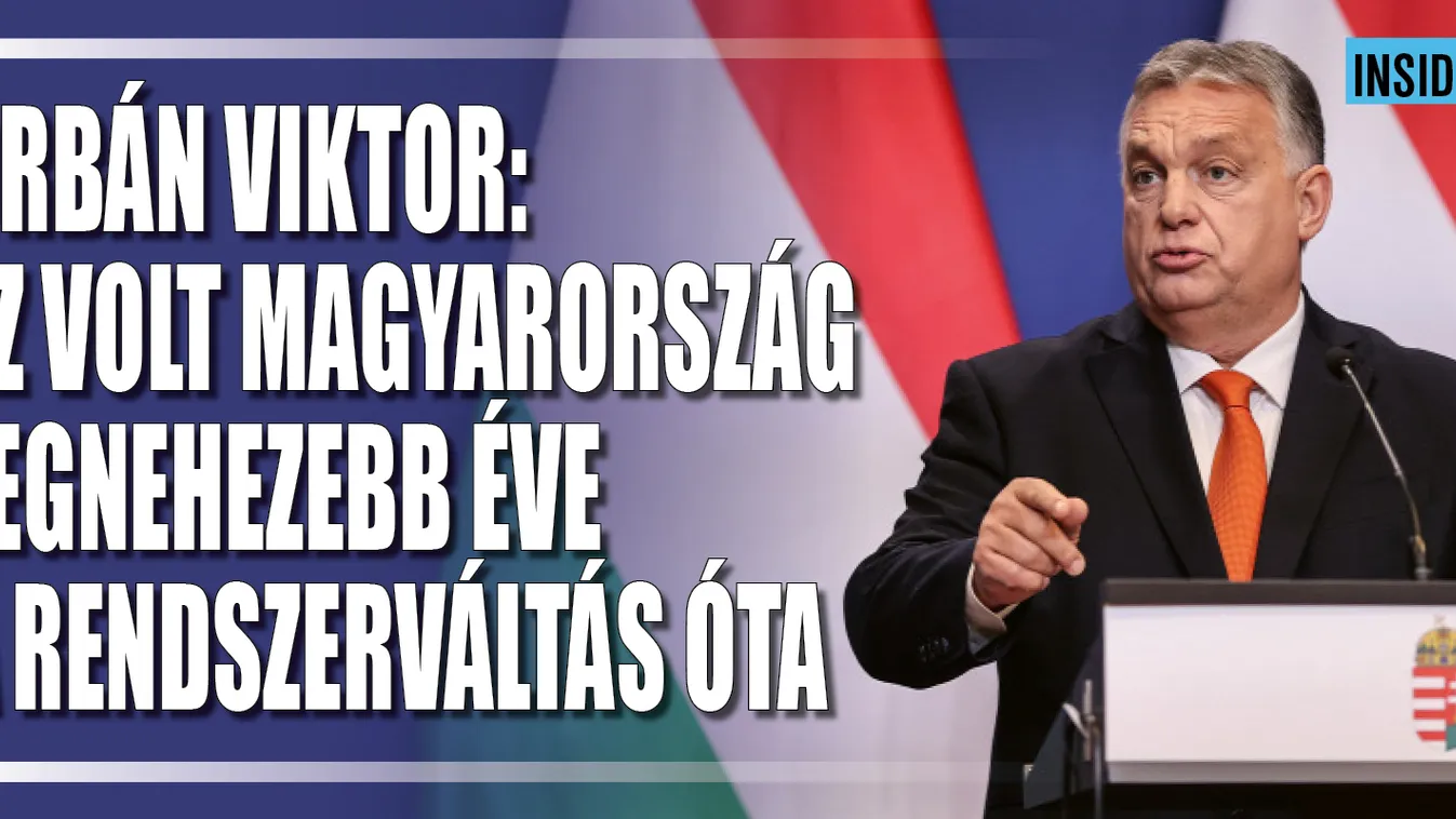 Orbán Viktor: Ez volt Magyarország legnehezebb éve 1990 óta