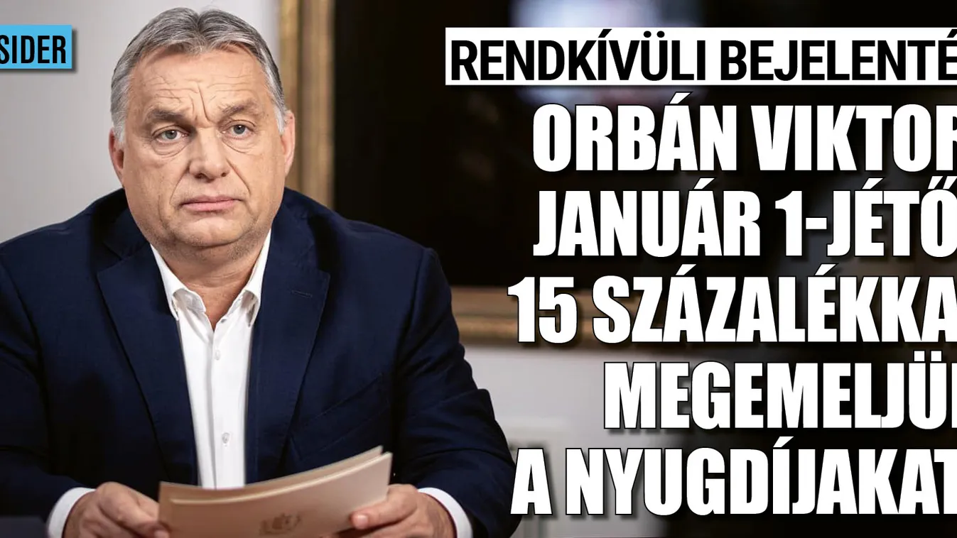 Orbán Viktor nagy bejelentése: így emelkedik a nyugdíj