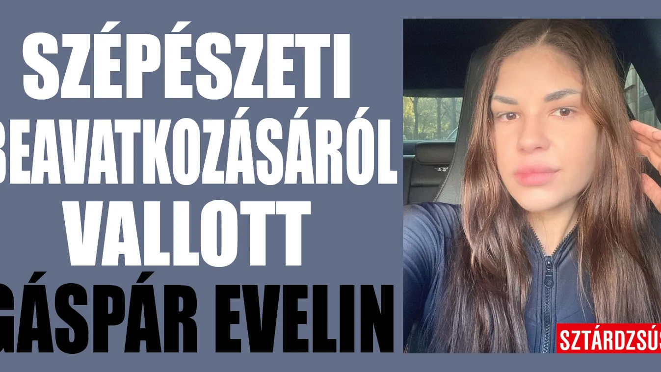 Mindent megtesz bomba alakjáért Gáspár Evelin