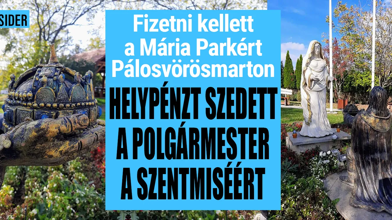 Helypénzt kért a polgármester a pálosok miséjéért