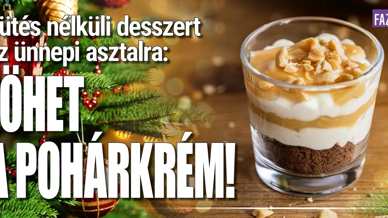 Sütés nélküli desszert az ünnepi asztalra
