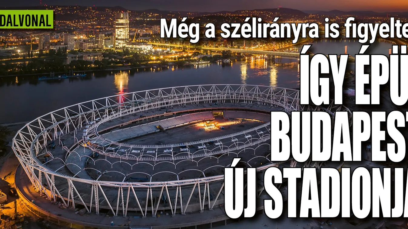 Kulisszatitkok, így épül Budapest új stadionja