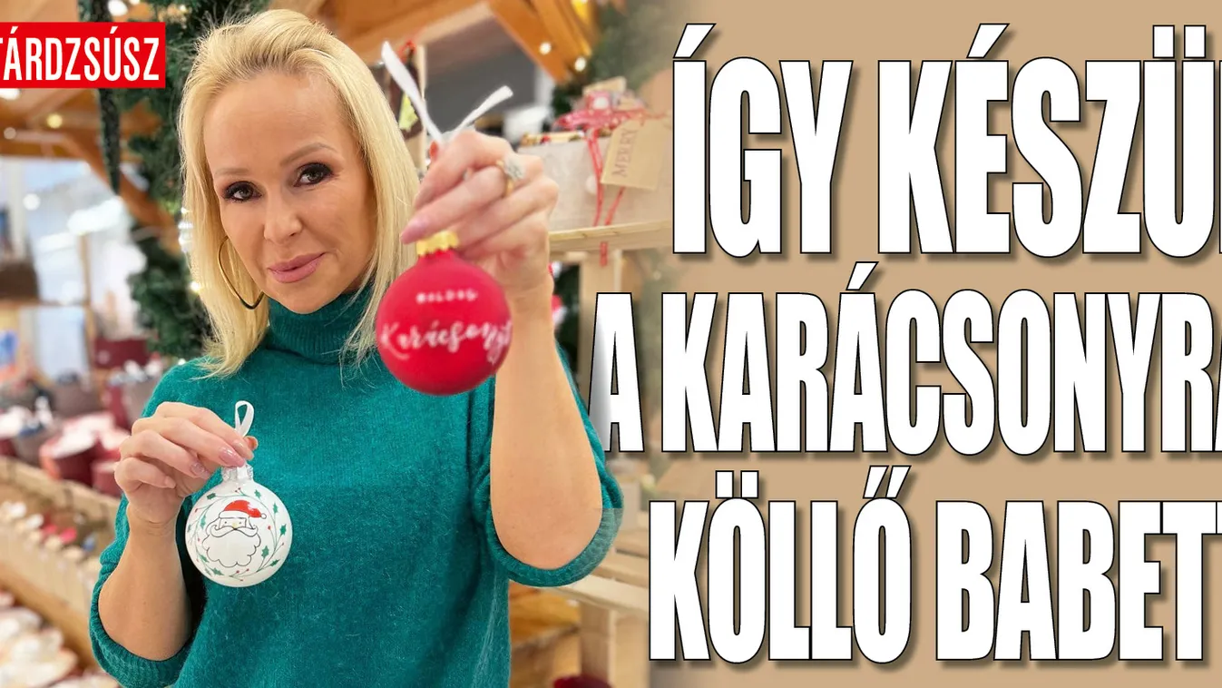 Kiderült, mivel készül karácsonyra Köllő Babett