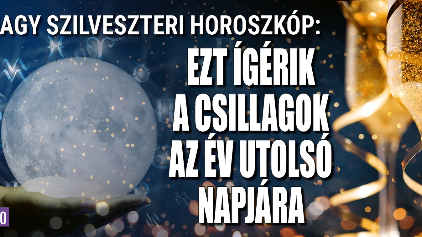 Nagy szilveszteri horoszkóp: Ezt ígérik a csillagok