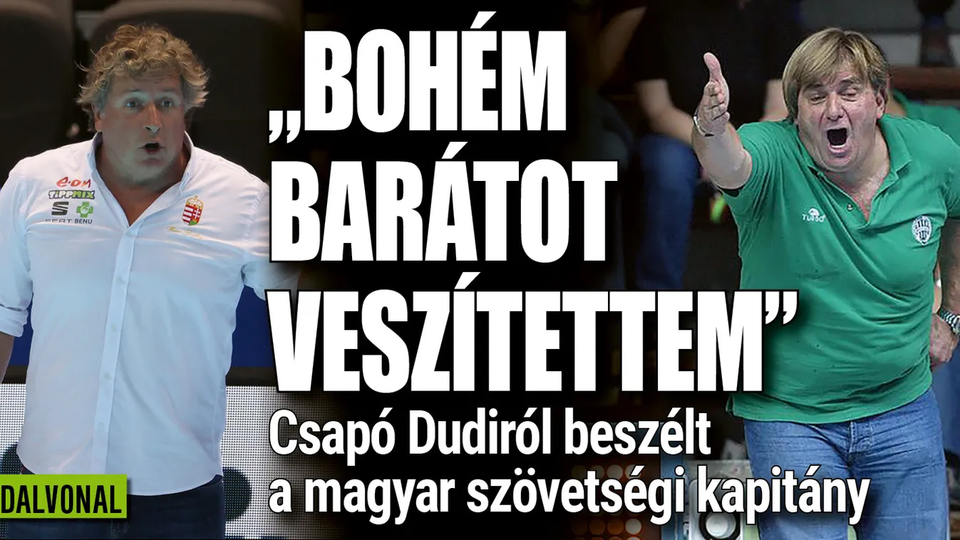 "Bohém barát volt" - Csapó Dudiról beszélt Bíró Attila