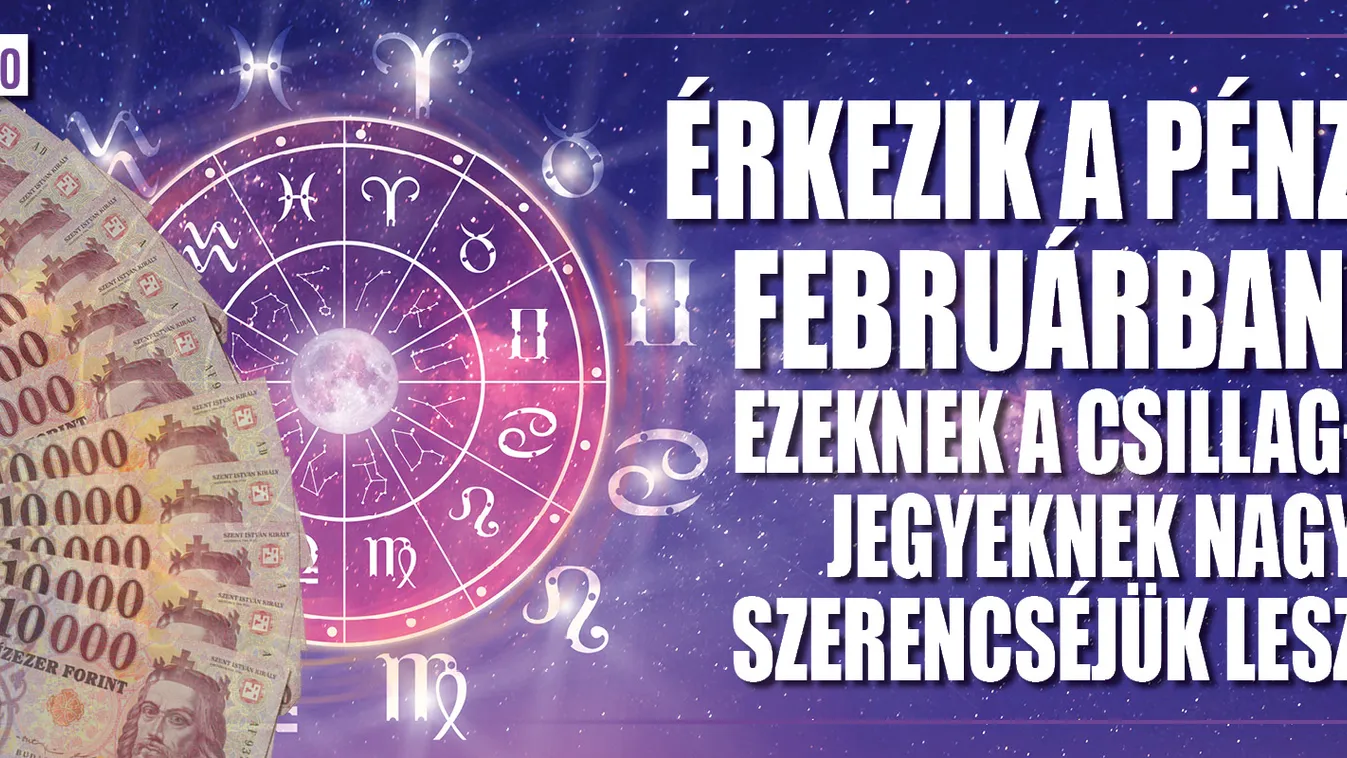 Érkezik a pénz, ezeknek a csillagjegyeknek szerencséjük lesz