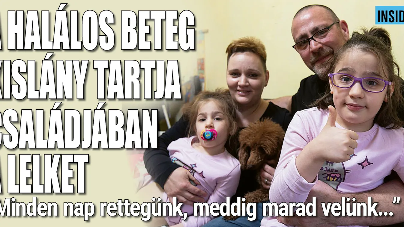 A halálos betegséggel küzdő kislány ad erőt a családjának