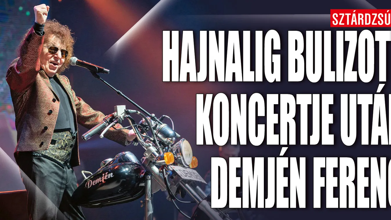 Hajnal 4-ig bulizott Demjén Ferenc