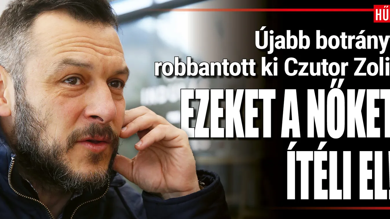 Czutor Zoli ismét megosztó véleményt mondott