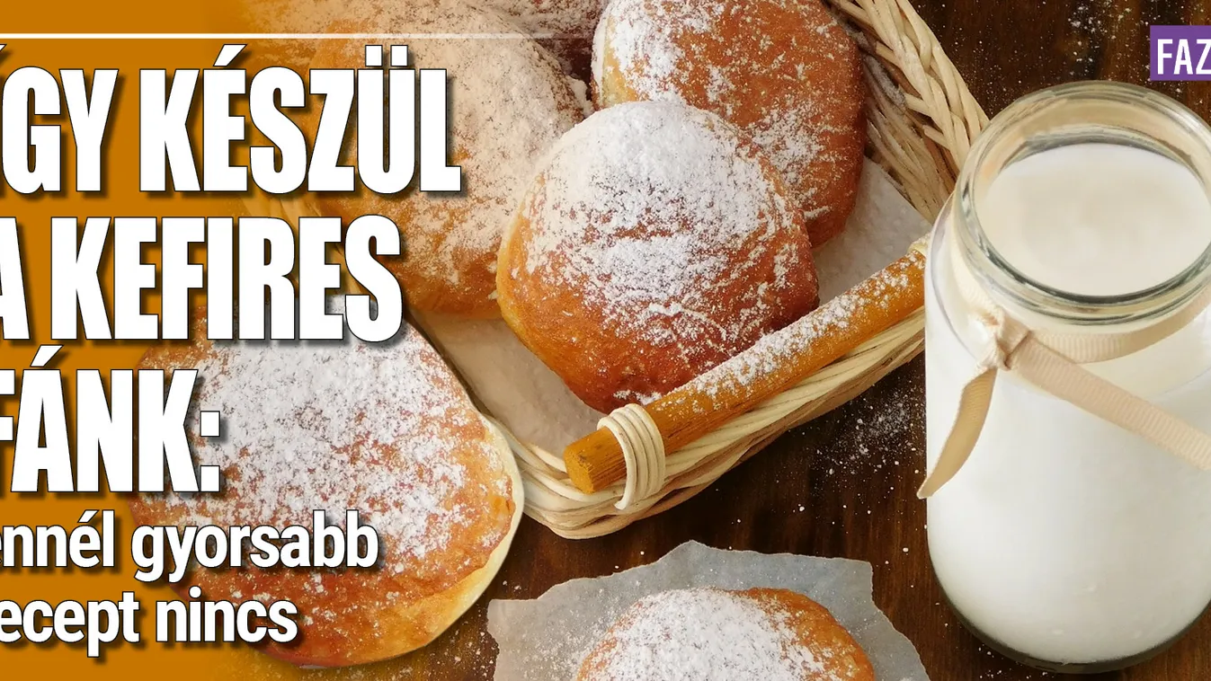 Így készül a kefíres fánk: ennél gyorsabb recept nincs
